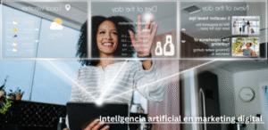 Inteligencia artificial en marketing cómo está revolucionando mundo digital