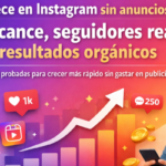 Cómo Crecer en Instagram Orgánicamente