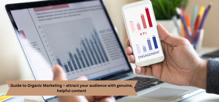 Guide to Organic Marketing